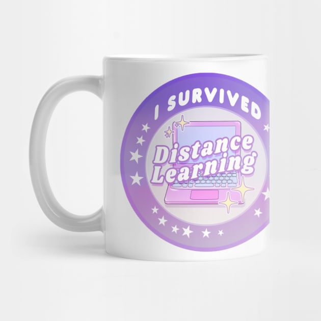 I Survived Distance Learning Badge by VelvepeachShop